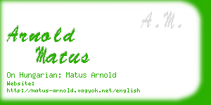 arnold matus business card